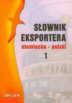 Słownik eksportera polsko-niemiecki + Słownik eksportera niemiecko-polski - Piotr Kapusta
