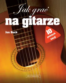 Jak grać na gitarze - Jon Buck