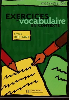 Exercices de vocabulaire en contexte niveau debutant - Outlet - Roland Eluerd