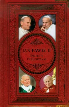 Jan Paweł II Święty Pielgrzym - Outlet