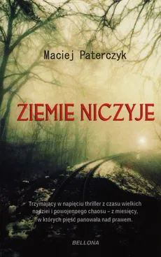 Ziemie niczyje - Maciej Paterczyk