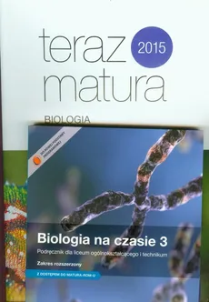 Biologia na czasie 3 Podręcznik Zakres rozszerzony + kod dostępu do Matura-ROM + Teraz matura Zadania i arkusze maturalne - Franciszek Dubert, Marek Jurgowiak