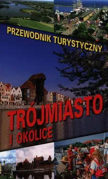 Trójmiasto i okolice - Jerzy Drzemczewski