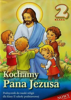 Kochamy Pana Jezusa 2 Podręcznik - Outlet