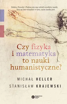 Czy fizyka i matematyka to nauki humanistyczne? - Outlet - Michał Heller, Stanisław Krajewski