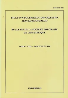 Biuletyn Polskiego Towarzystwa Językoznawczego Tom 69