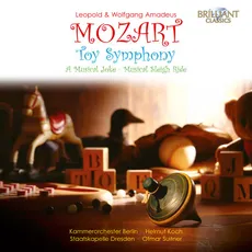 Mozart Leopold, Mozart Wolfgang Amadeus: Toy Symphony, a Musical Joke, Musical Sleigh Ride - Outlet