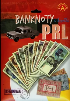 Banknoty i kartki PRL