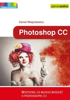 Photoshop CC - Daniel Wieprzkowicz