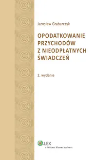 Opodatkowanie przychodów z nieodpłatnych świadczeń - Outlet - Jarosław Grabarczyk