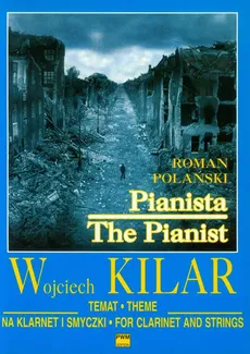 Temat z filmu Pianista na klarnet i smyczki - Outlet - Wojciech Kilar