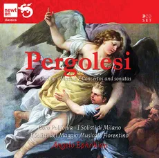 Pergolesi: La Contadina, Mass in F , Concertos and sonatas