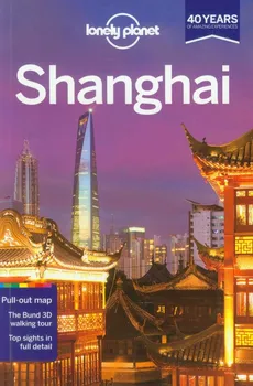 Lonely Planet Shanghai Przewodnik