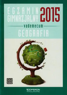 Egzamin gimnazjalny 2015 Geografia Vademecum - Outlet - Bożena Dąbrowska, Zbigniew Zaniewicz