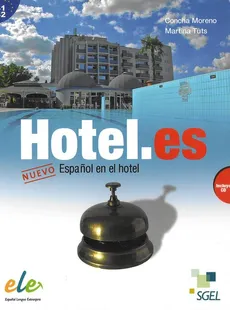 Hotel.es Podręcznik + CD B1-B2 - Concha Moreno, Martina Tuts