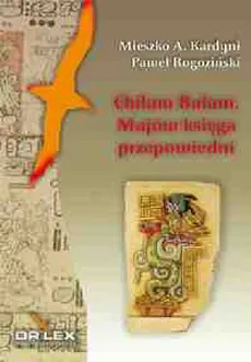 Literatura prekolumbijska w pakiecie - A. Więcka, M. Kardyni, P. Rogoziński