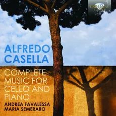 Casella: Complete Music For Cello