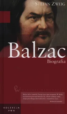 Balzac - Stefan Zweig