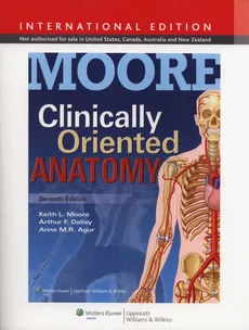 Clinically Oriented Anatomy - Outlet - Agur Anne M.R., Dalley Arthur F., Moore Keith L.