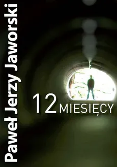 12 miesięcy - Outlet - Paweł Jaworski
