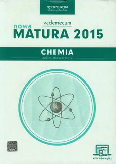 Chemia Nowa Matura 2015 Vademecum ze zdrapką Zakres rozszerzony - Krzysztof Żamojć, Dagmara Jacewicz, Magdalena Zdrowowicz
