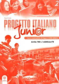 Progetto Italiano Junior 2 Przewodnik metodyczny - Flavia Fornili