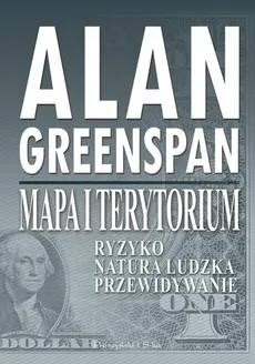 Mapa i terytorium - Alan Greenspan