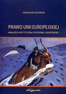 Prawo Unii Europejskiej - Jarosław Sozański