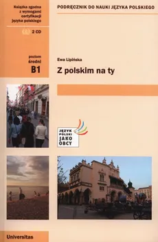 Z polskim na Ty B1 Podręcznik do nauki języka polskiego + CD - Outlet - Ewa Lipińska