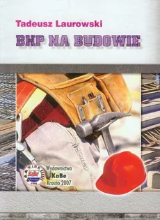Bhp na budowie - Tadeusz Laurowski