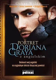 Portret Doriana Graya z angielskim - Outlet - Marta Fihel, Dariusz Jemielniak, Grzegorz Komerski, Maciej Polak, Oscar Wilde
