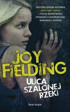 Ulica Szalonej Rzeki - Outlet - Joy Fielding
