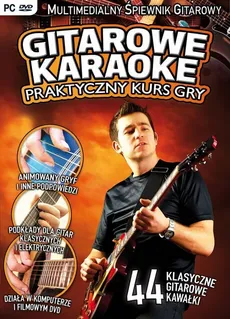 Gitarowe karaoke - Praktyczny kurs gry