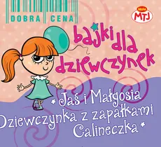 Bajki dla dziewczynek Jaś i Małgosia Dziewczynka z zapałkami Calineczka 3CD - Outlet