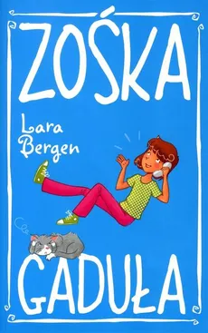 Zośka Gaduła - Lara Bergen