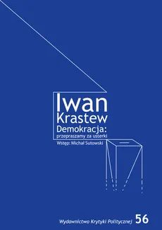 Demokracja przepraszamy za usterki - Iwan Krastew