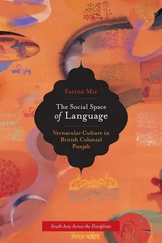 The Social Space of Language - Farina Mir