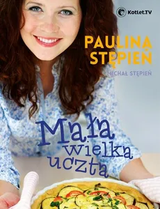 Mała wielka uczta - Outlet - Paulina Stępień, Michał Stępień