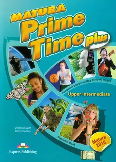 Matura Prime Time Plus Upper Intermediate Student's Book - Outlet - Jenny Dooley, Virginia Evans