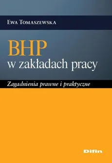 BHP w zakładach pracy - Outlet - Ewa Tomaszewska