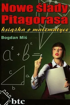Nowe ślady Pitagorasa - Outlet - Bogdan Miś