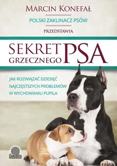 Sekret grzecznego psa - Outlet - Marcin Konefał