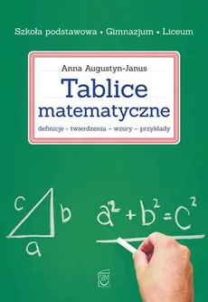 Tablice matematyczne - Anna Augustyn-Janus