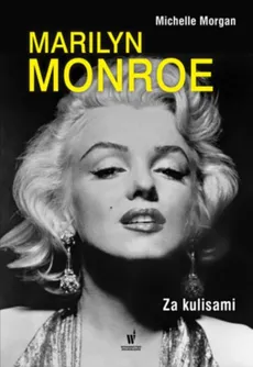 Marilyn Monroe Za kulisami - Michelle Morgan