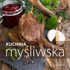 Kuchnia myśliwska - Jan Akielaszek, Barbara Jakimowicz-Klein