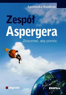Zespół Aspergera - Agnieszka Kozdroń