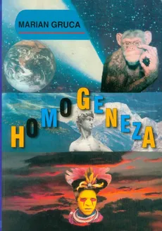 Homogeneza - Marian Gruca