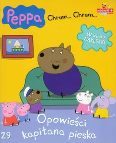 Świnka Peppa Chrum Chrum 29 Opowieści kapitana pieska