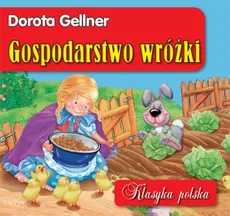 Gospodarstwo wróżki Klasyka polska - Dorota Gellner