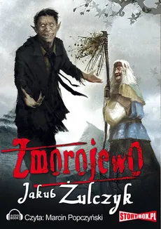 Zmorojewo - Jakub Żulczyk
